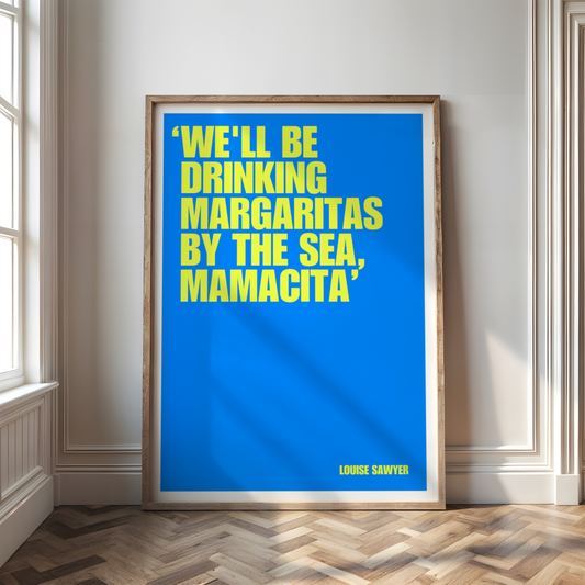 We'll Be Drinking Margaritas By The Sea..